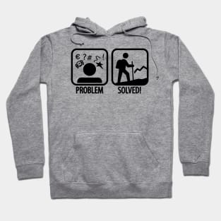 CAMPING PROBLEM SOLVED Hoodie